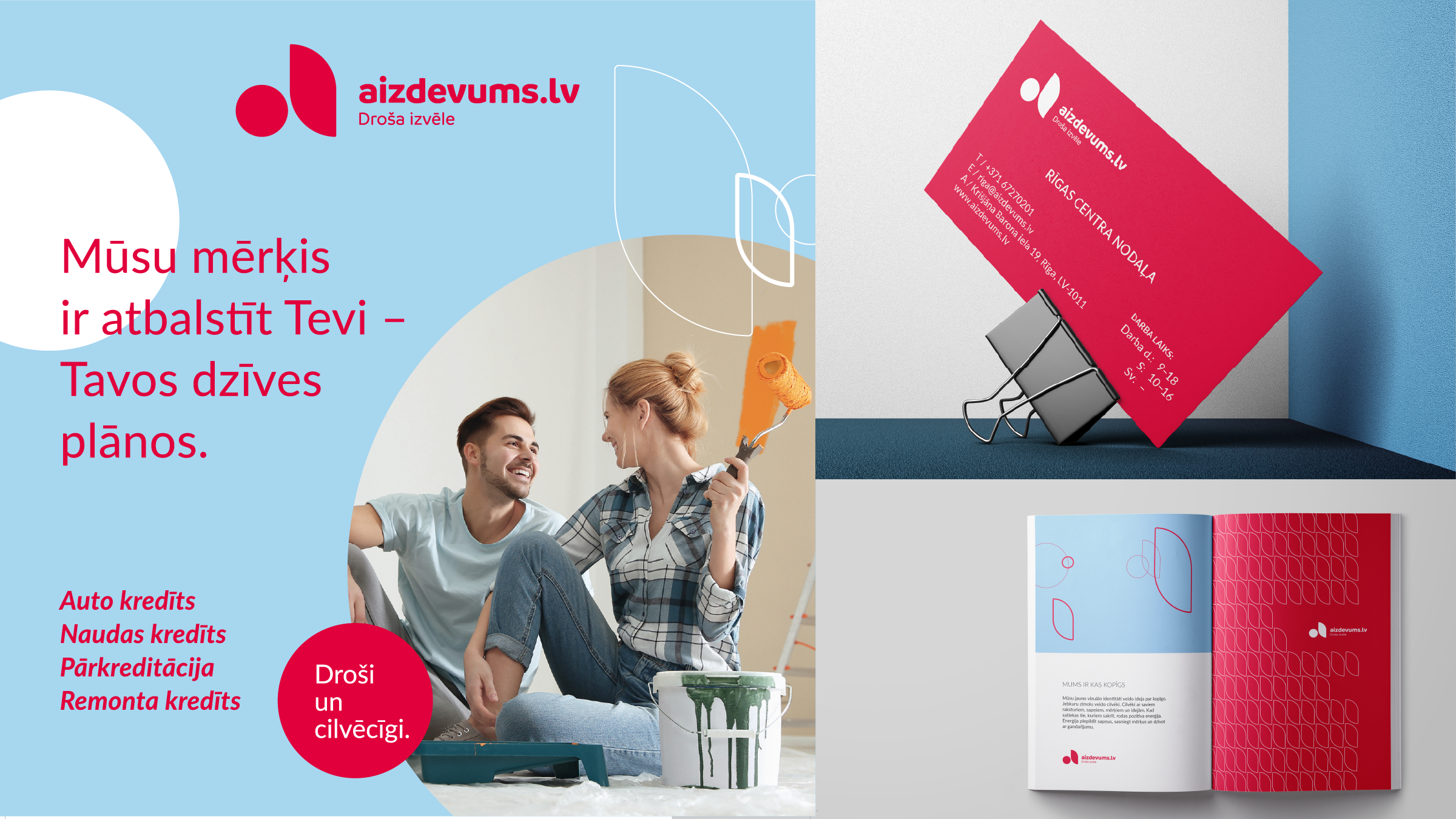 AIZDEVUMS.LV. Finanšu pakalpojumu sniedzēja pozicionējums un vizuālā identitāte.